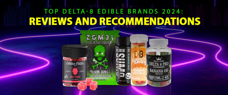 Top Delta 8 Edible Brands 2025 Reviews and Recommendations