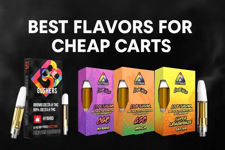 Best Flavors for Cheap Carts
