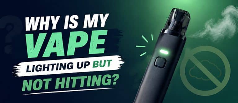 Why Is My Vape Lighting Up but Not Hitting?